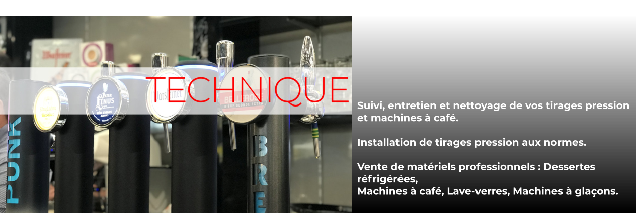 Suivi, entretien et nettoyage de vos tirages pression et machines à café.  Installation de tirages pression aux normes.  Vente de matériels professionnels : Dessertes réfrigérées,  Machines à café, Lave-verres, Machines à glaçons.